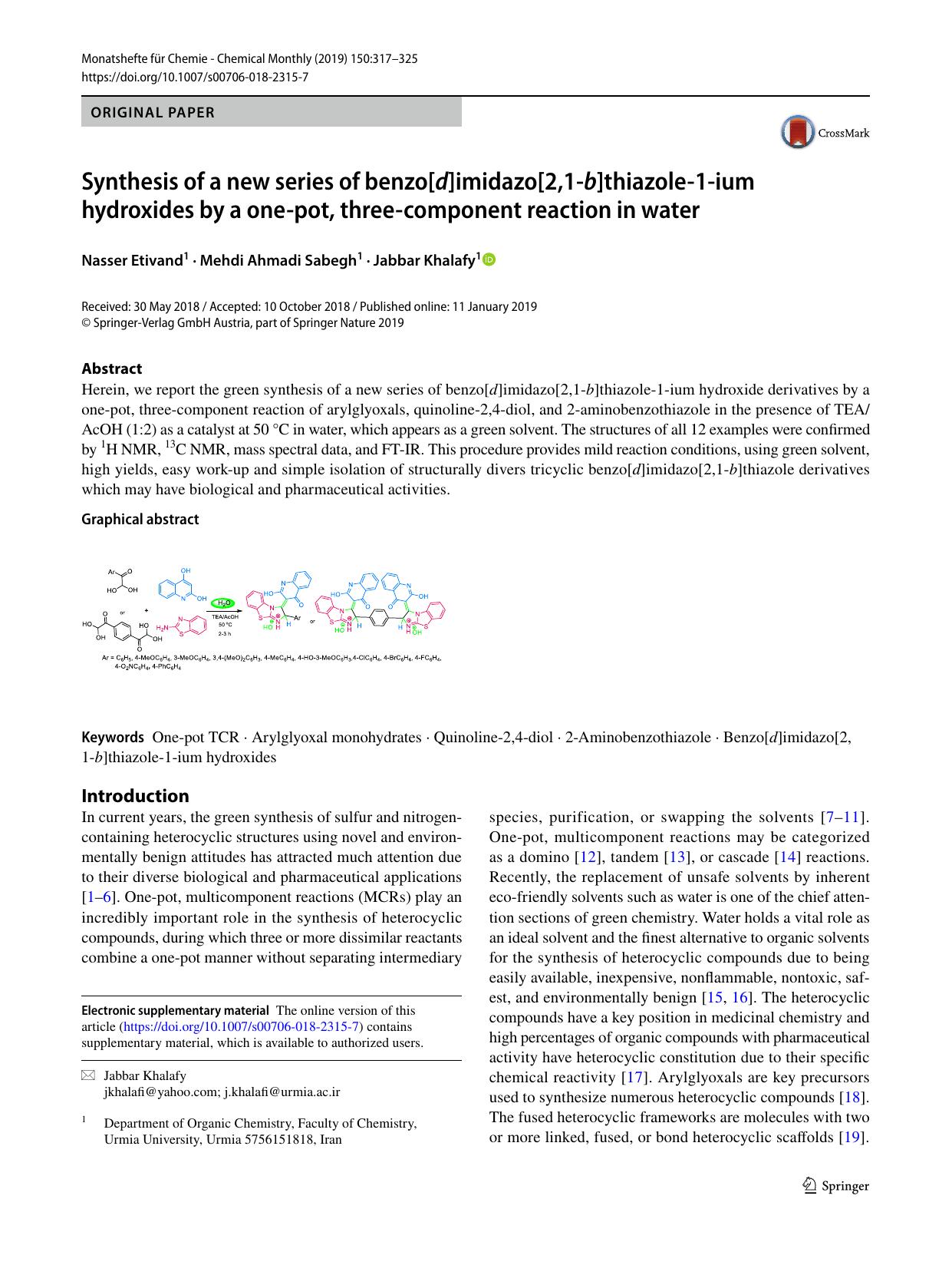 Synthesis of a new series of benzo[d]imidazo[2,1-b]thiazole-1-ium hydroxides by a one-pot, three-component reaction in water by Nasser Etivand & Mehdi Ahmadi Sabegh & Jabbar Khalafy