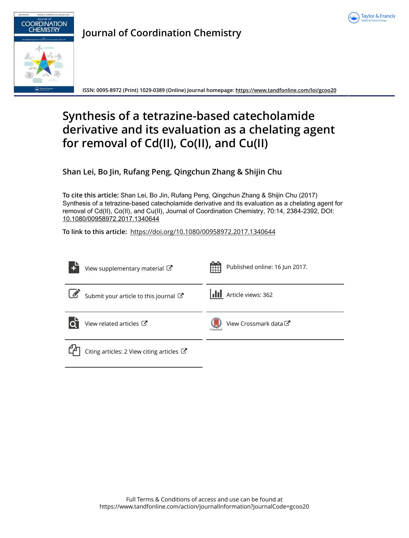 Synthesis of a tetrazine-based catecholamide derivative and its evaluation as a chelating agent for removal of Cd(II), Co(II), and Cu(II) by Shan Lei & Bo Jin & Rufang Peng & Qingchun Zhang & Shijin Chu