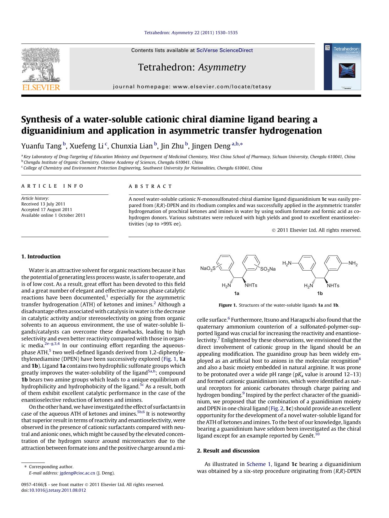 Synthesis of a water-soluble cationic chiral diamine ligand bearing a diguanidinium and application in asymmetric transfer hydrogenation by Yuanfu Tang & Xuefeng Li & Chunxia Lian & Jin Zhu & Jingen Deng