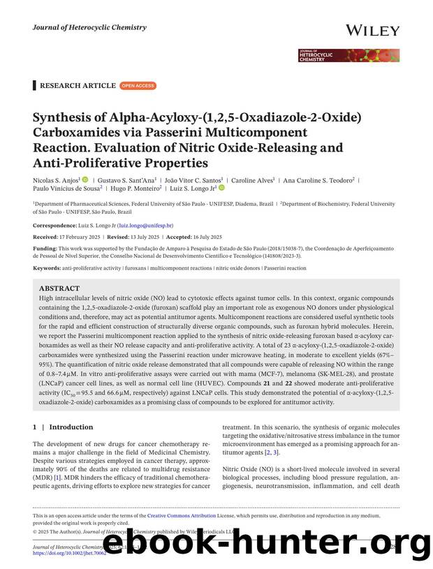 Synthesis of alphaâAcyloxyâ(1,2,5âoxadiazoleâ2âoxide) Carboxamides via Passerini Multicomponent Reaction. Evaluation of Nitric OxideâReleasing and Antiâproliferative Properties by Unknown