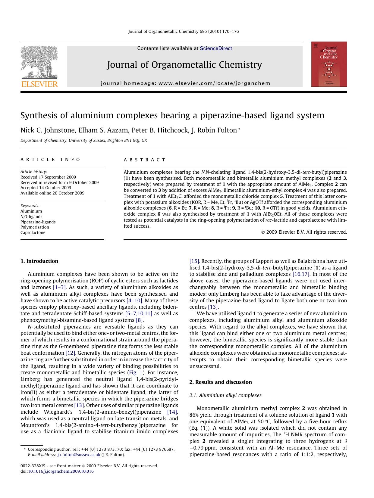 Synthesis of aluminium complexes bearing a piperazine-based ligand system by Nick C. Johnstone; Elham S. Aazam; Peter B. Hitchcock; J. Robin Fulton