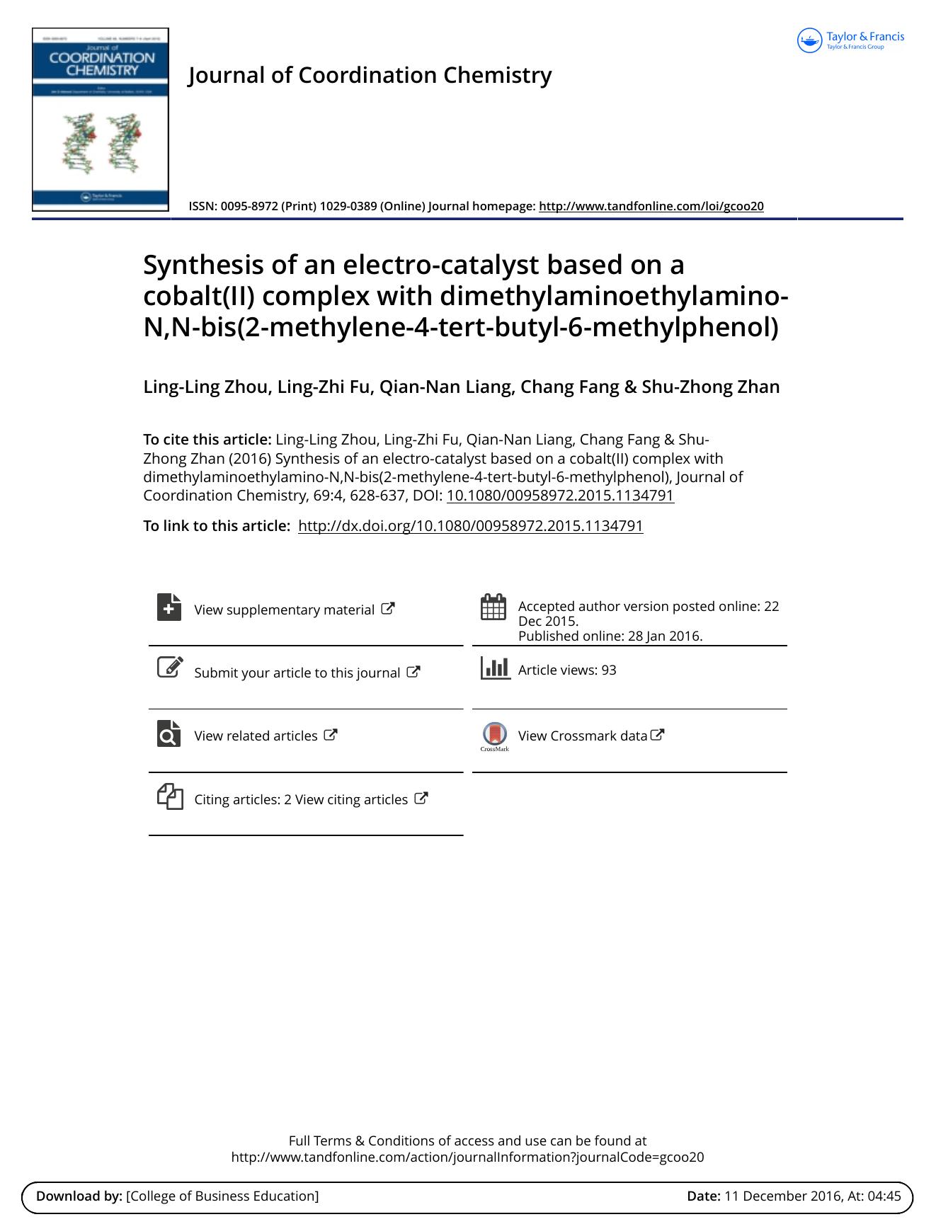 Synthesis of an electro-catalyst based on a cobalt(II) complex with dimethylaminoethylamino-N,N-bis(2-methylene-4-tert-butyl-6-methylphenol) by Ling-Ling Zhou & Ling-Zhi Fu & Qian-Nan Liang & Chang Fang & Shu-Zhong Zhan