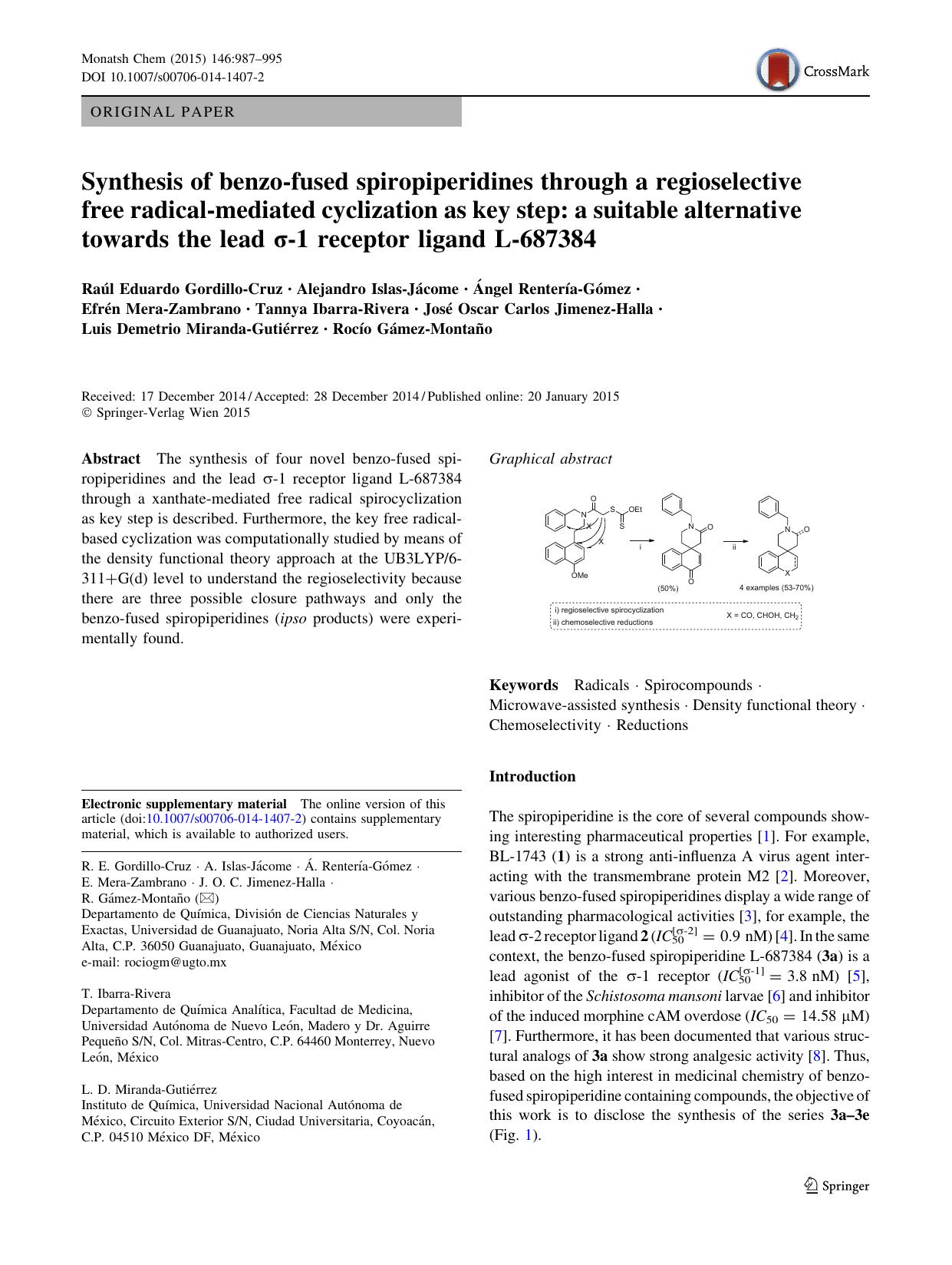 Synthesis of benzo-fused spiropiperidines through a regioselective free radical-mediated cyclization as key step: a suitable alternative towards the lead Ï-1 receptor ligand L-687384 by unknow