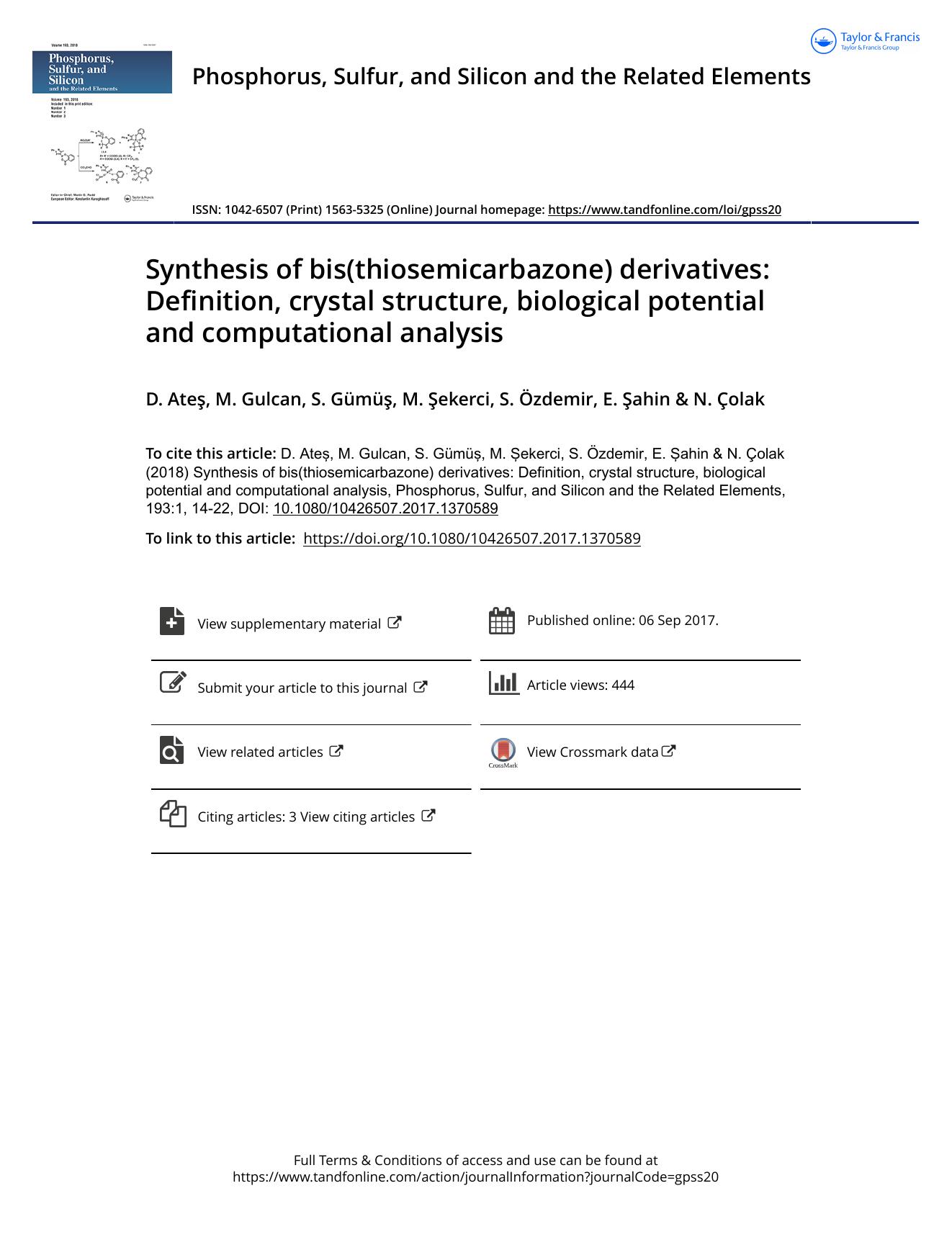 Synthesis of bis(thiosemicarbazone) derivatives: Definition, crystal structure, biological potential and computational analysis by D. Ates & M. Gulcan & S. Gumus & M. Sekerci & S. Ozdemir & E. Sahin & N. Colak