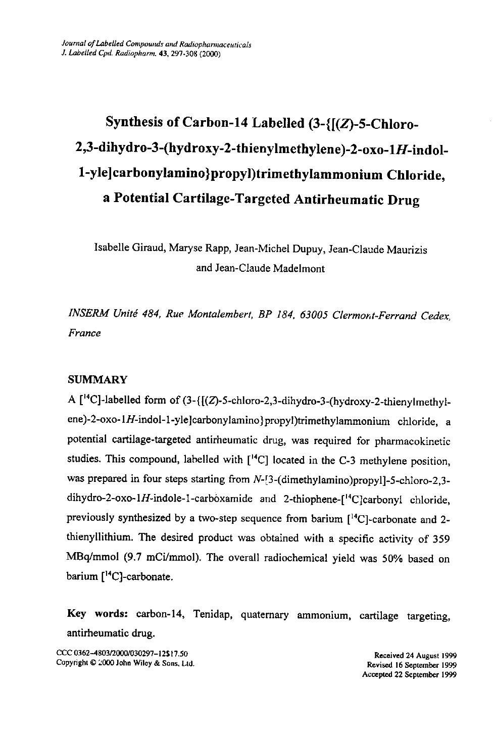 Synthesis of carbon-14 labelled (3-{[(Z)-5-chloro-2,3-dihydro-3-(hydroxy-2-thienylmethylene)-2-oxo-1H-indol-1-yle]carbonylamino}propyl)trimethylammonium chloride, a potential carti by Unknown
