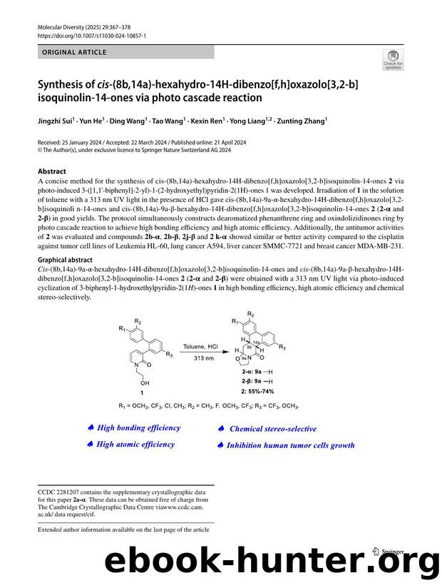 Synthesis of cis-(8b,14a)-hexahydro-14H-dibenzo[f,h]oxazolo[3,2-b]isoquinolin-14-ones via photo cascade reaction by Jingzhi Sui & Yun He & Ding Wang & Tao Wang & Kexin Ren & Yong Liang & Zunting Zhang