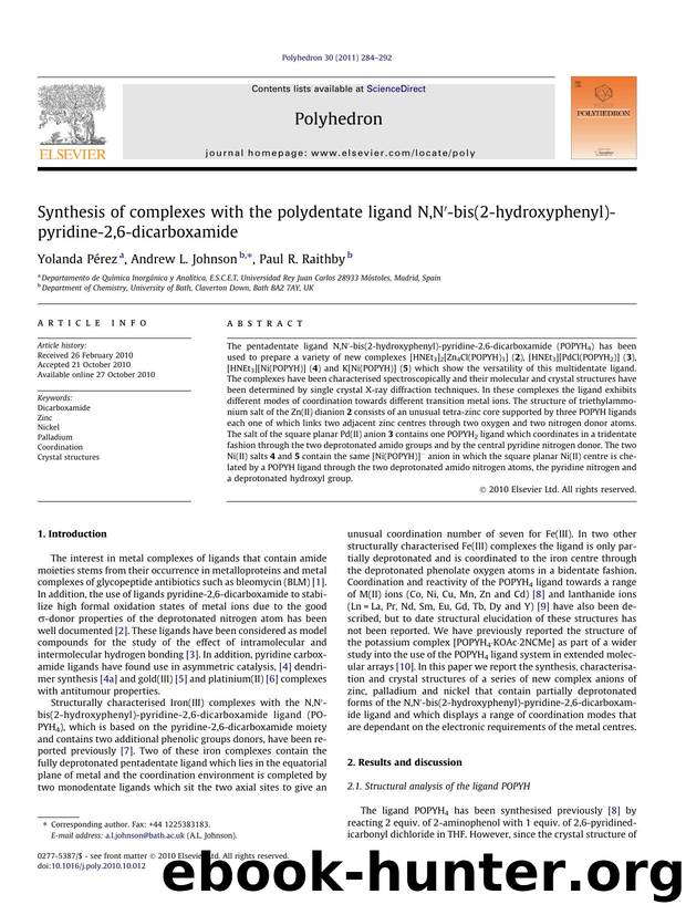 Synthesis of complexes with the polydentate ligand N,NÃ¢â¬Â²-bis(2-hydroxyphenyl)-pyridine-2,6-dicarboxamide by Yolanda PÃ©rez & Andrew L. Johnson & Paul R. Raithby