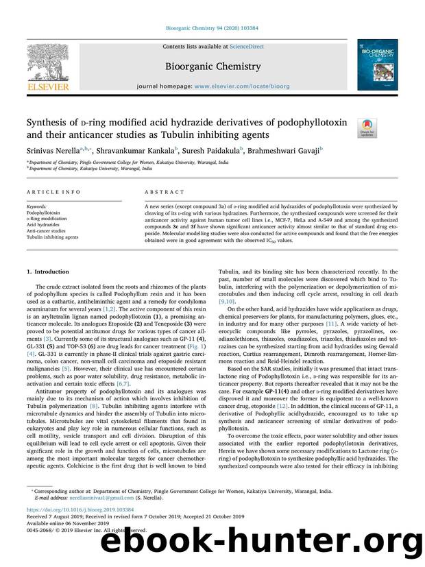 Synthesis of d-ring modified acid hydrazide derivatives of podophyllotoxin and their anticancer studies as Tubulin inhibiting agents by Srinivas Nerella & Shravankumar Kankala & Suresh Paidakula & Brahmeshwari Gavaji