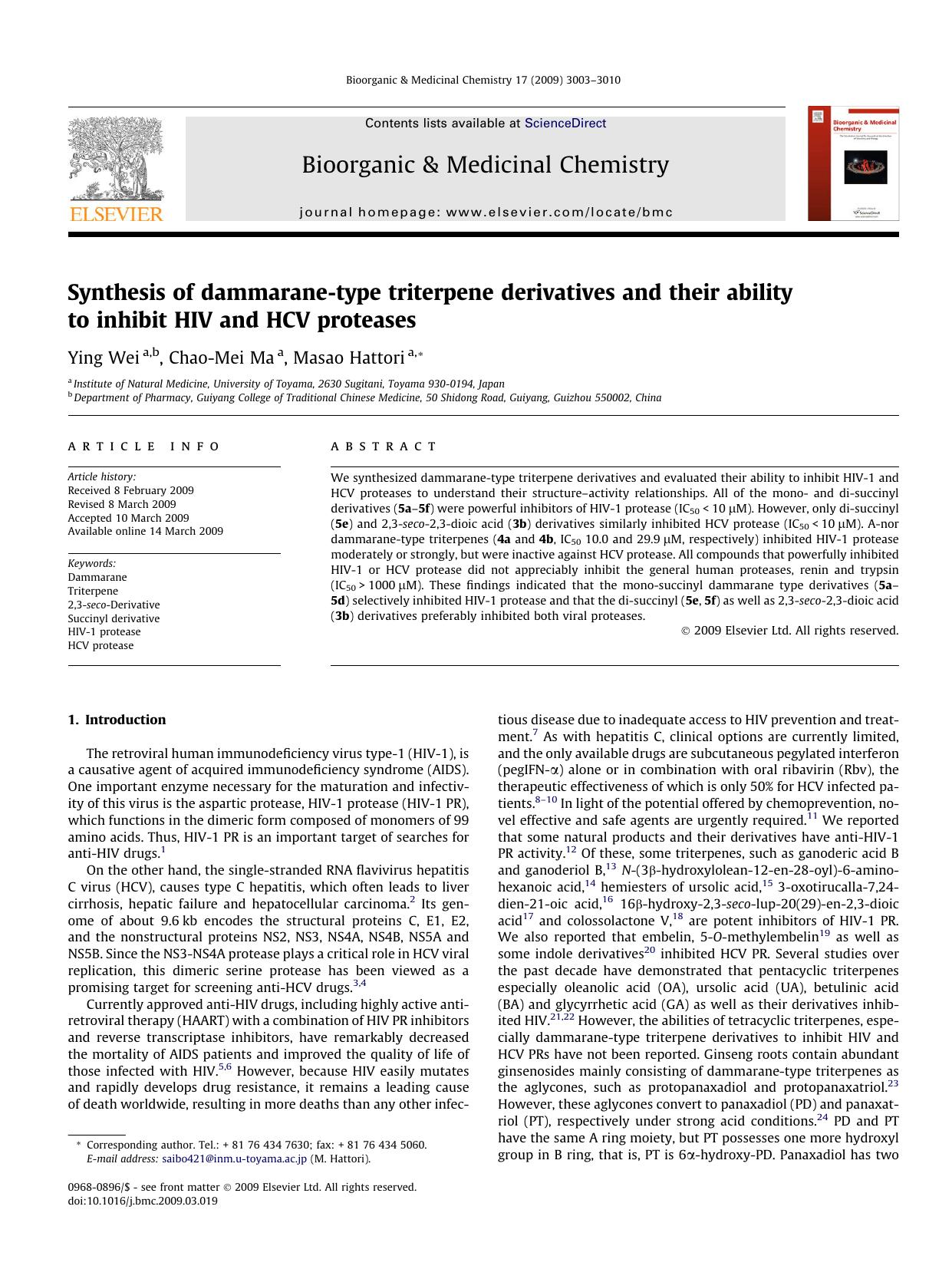 Synthesis of dammarane-type triterpene derivatives and their ability to inhibit HIV and HCV proteases by Ying Wei; Chao-Mei Ma; Masao Hattori