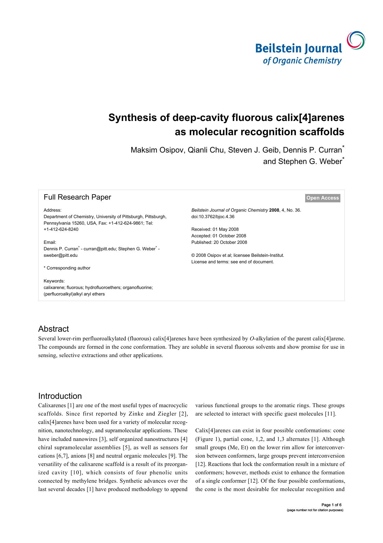 Synthesis of deep-cavity fluorous calix[4]arenes as molecular recognition scaffolds by Maksim Osipov Qianli Chu Steven J Geib Dennis P Curran Stephen G Weber