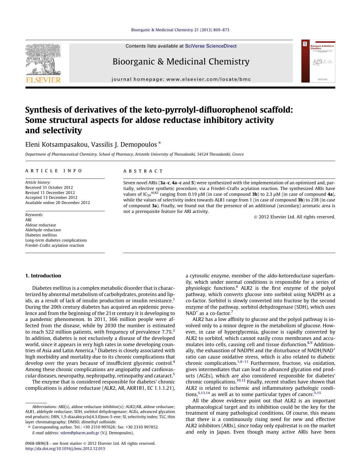 Synthesis of derivatives of the keto-pyrrolyl-difluorophenol scaffold: Some structural aspects for aldose reductase inhibitory activity and selectivity by Eleni Kotsampasakou & Vassilis J. Demopoulos