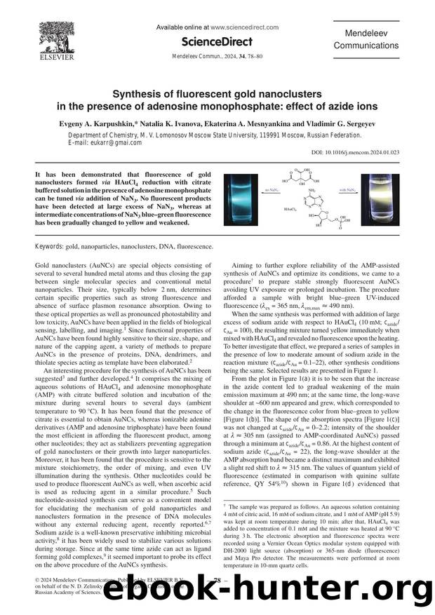 Synthesis of fluorescent gold nanoclusters in the presence of adenosine monophosphate: effect of azide ions by Evgeny A. Karpushkin & Natalia K. Ivanova & Ekaterina A. Mesnyankina & Vladimir G. Sergeyev