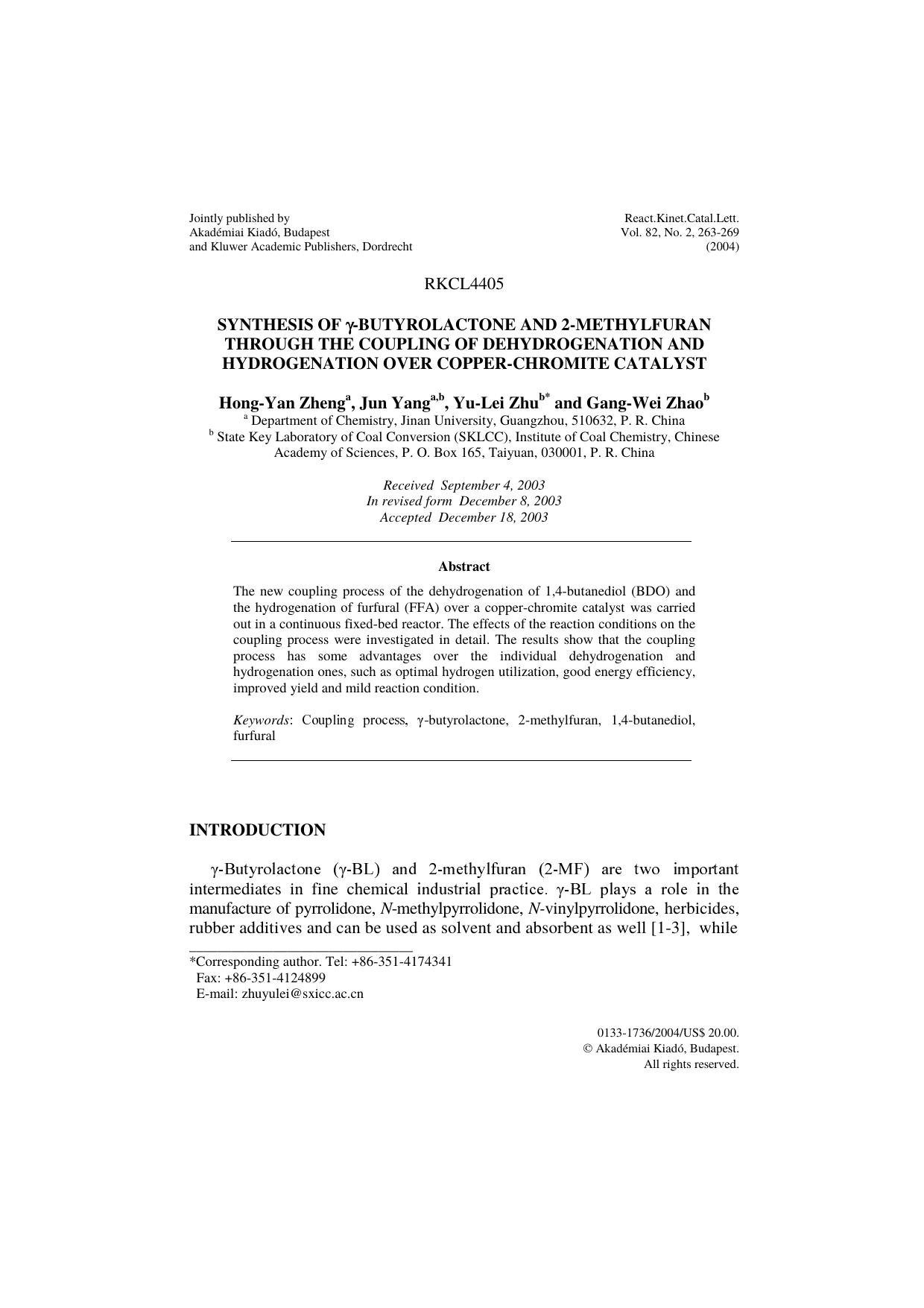 Synthesis of g-butyrolactone and 2-methylfuran through the coupling of dehydrogenation and hydrogenation over copper-chromite catalyst by Unknown