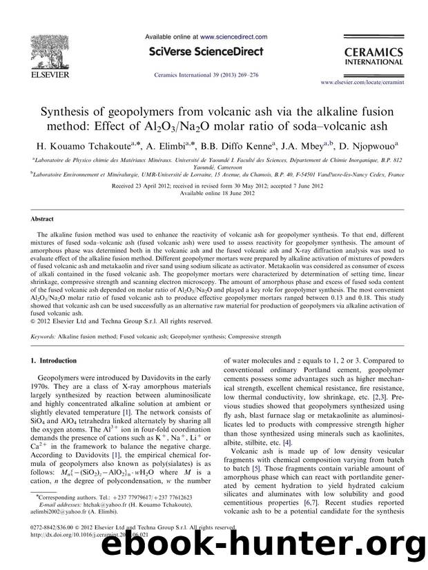 Synthesis of geopolymers from volcanic ash via the alkaline fusion method Effect of Al2O3Na2O molar ratio of sodaâvolcanic ash by H. Kouamo Tchakoute & A. Elimbi & B.B. Diffo Kenne & J.A. Mbey & D. Njopwouo