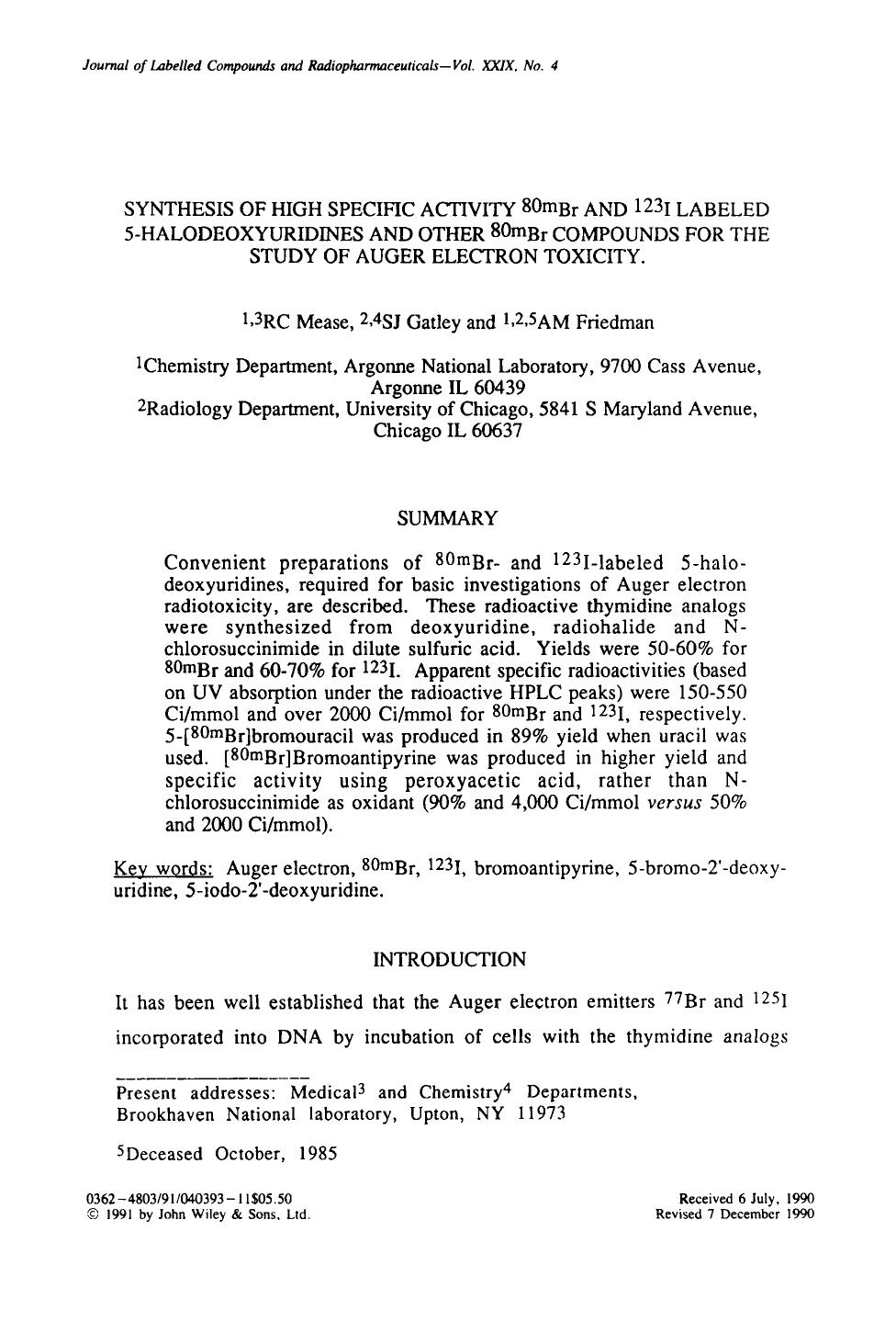 Synthesis of high specific activity 80mBr and 123I labeled 5-halodeoxyuridines and other 80mBr compounds for the study of auger electron toxicity by Unknown