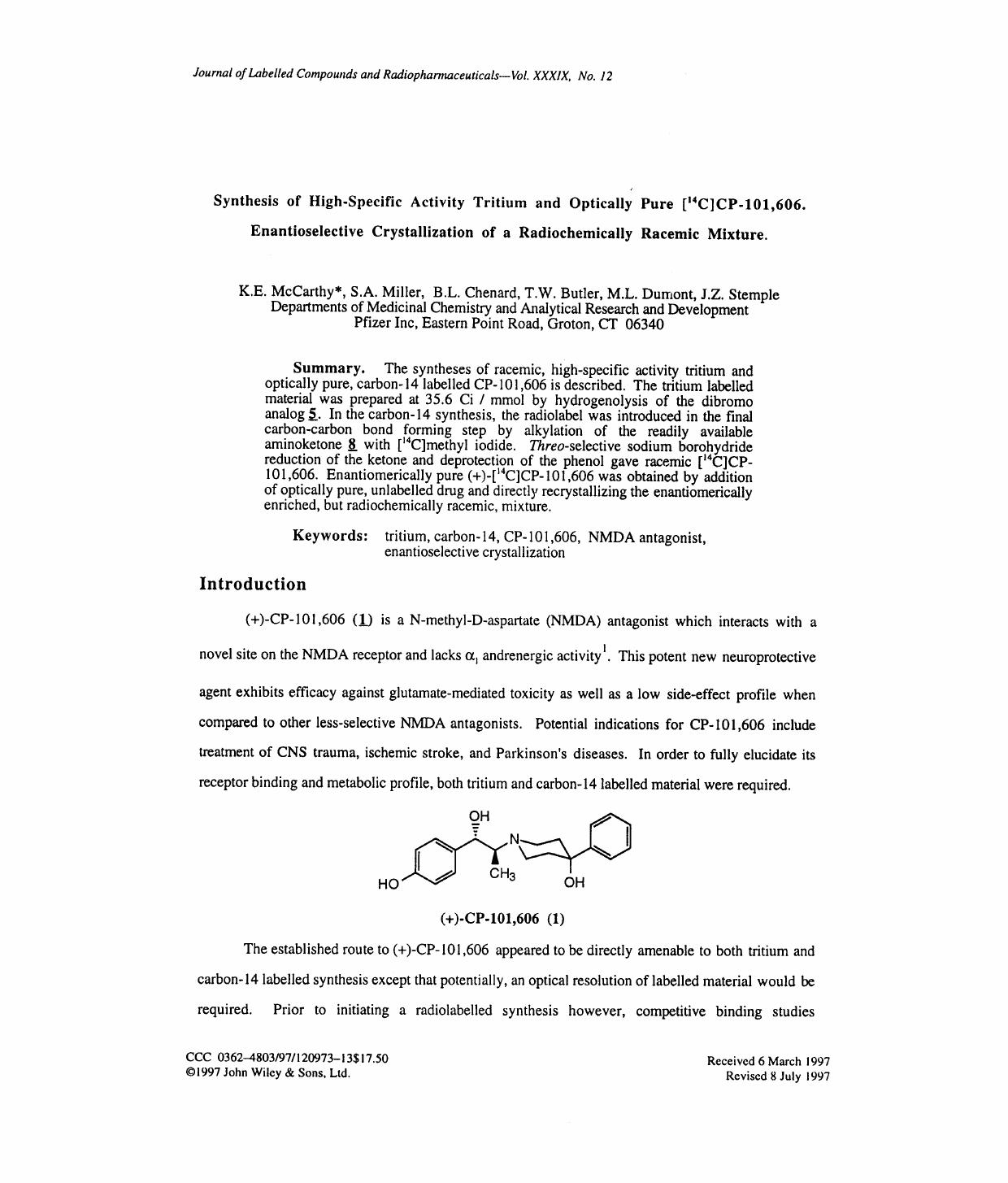 Synthesis of high-specific activity tritium and optically pure [14C]CP-101,606. Enantioselective crystallization of a radiochemically racemic mixture by Unknown