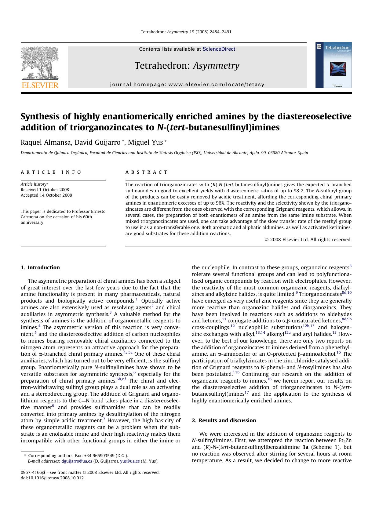 Synthesis of highly enantiomerically enriched amines by the diastereoselective addition of triorganozincates to N-(tert-butanesulfinyl)imines by Raquel Almansa; David Guijarro; Miguel Yus