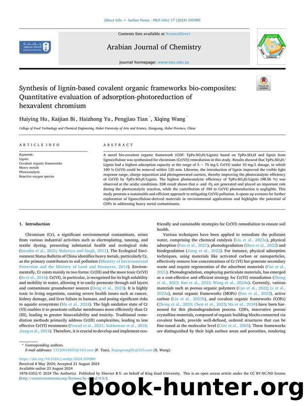 Synthesis of lignin-based covalent organic frameworks bio-composites: Quantitative evaluation of adsorption-photoreduction of hexavalent chromium by Huiying Hu & Kaijian Bi & Haizhong Yu & Pengjiao Tian & Xiqing Wang