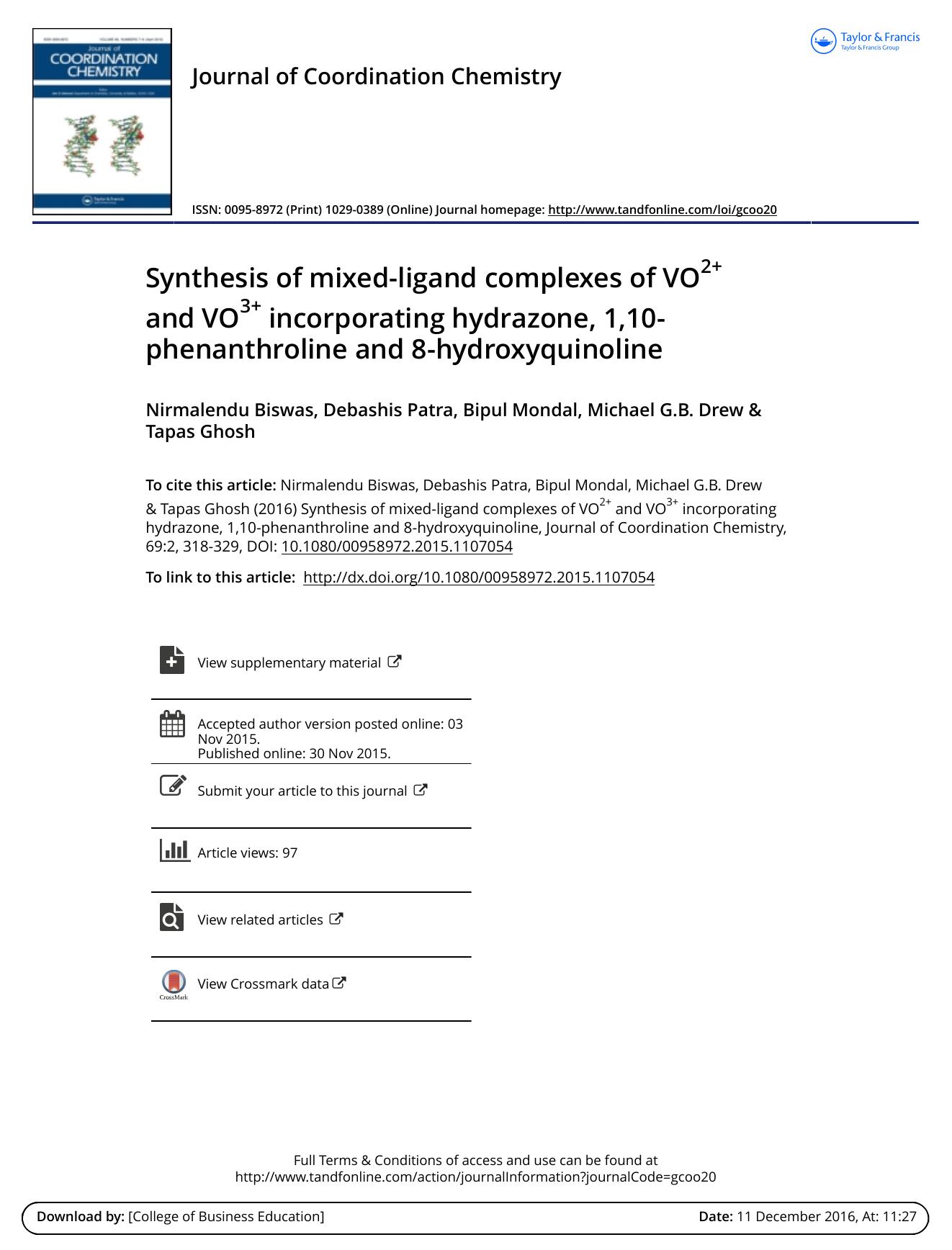 Synthesis of mixed-ligand complexes of VO2+ and VO3+ incorporating hydrazone, 1,10-phenanthroline and 8-hydroxyquinoline by Nirmalendu Biswas & Debashis Patra & Bipul Mondal & Michael G.B. Drew & Tapas Ghosh