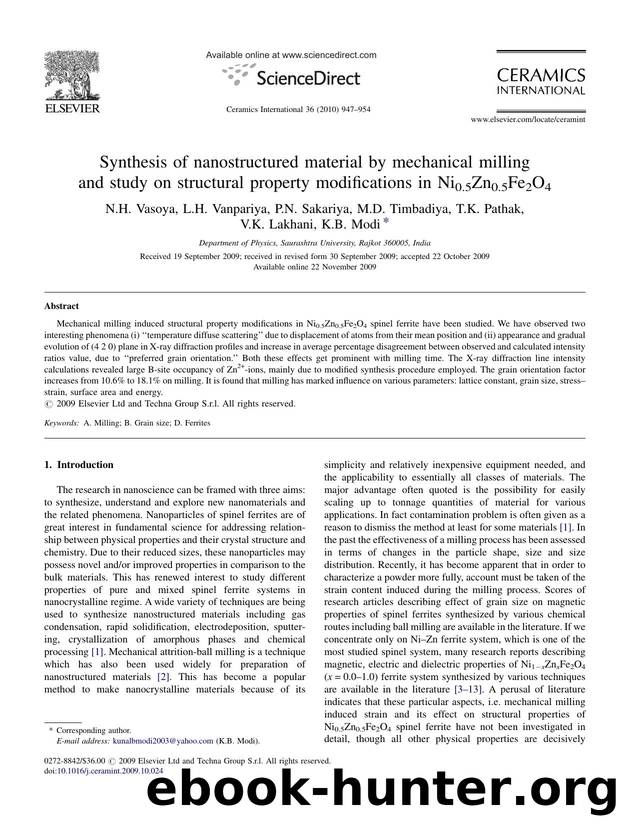 Synthesis of nanostructured material by mechanical milling and study on structural property modifications in Ni0.5Zn0.5Fe2O4 by N.H. Vasoya; L.H. Vanpariya; P.N. Sakariya; M.D. Timbadiya; T.K. Pathak; V.K. Lakhani; K.B. Modi