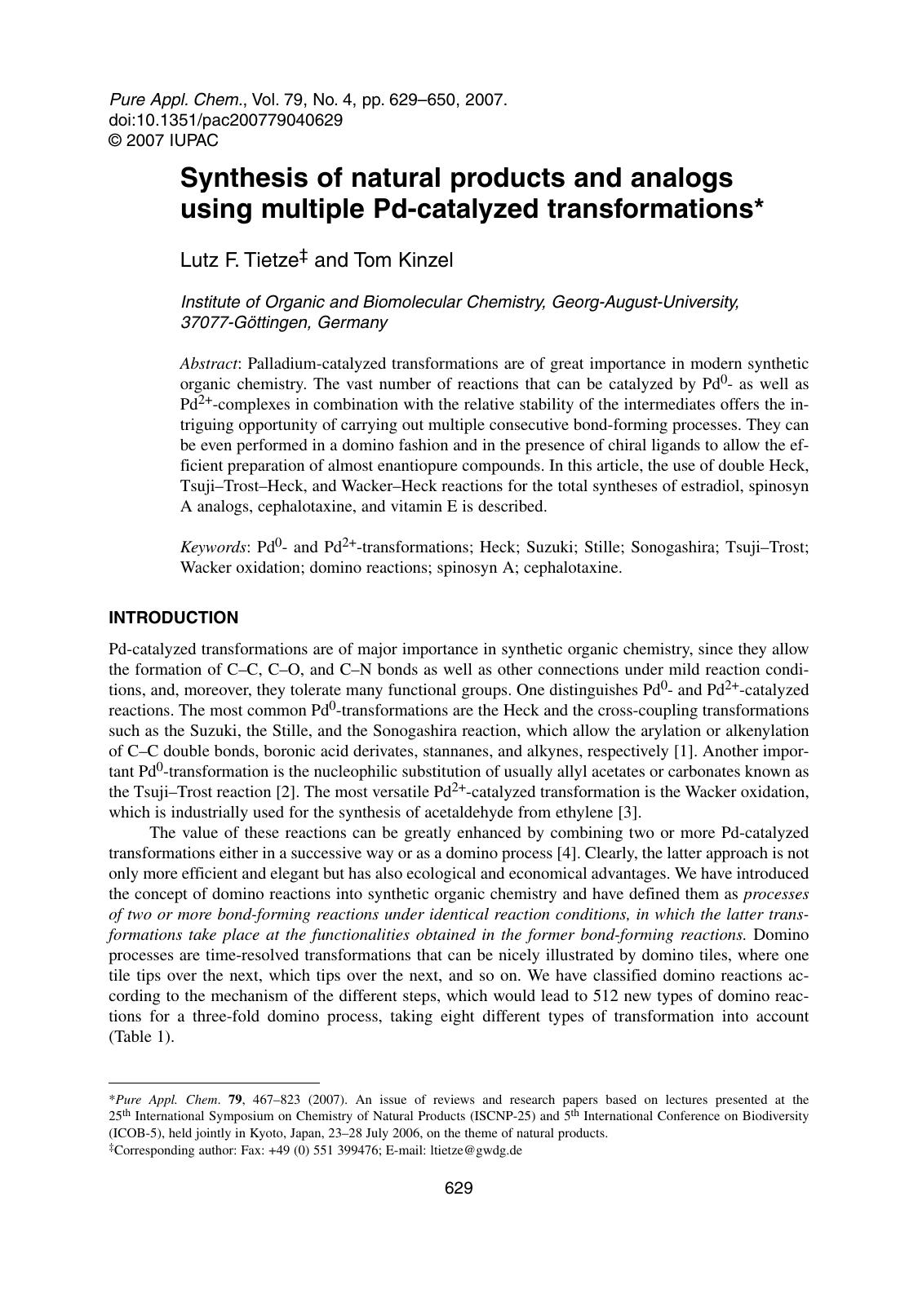 Synthesis of natural products and analogs using multiple Pd-catalyzed transformations by Lutz F. Tietze & Tom Kinzel
