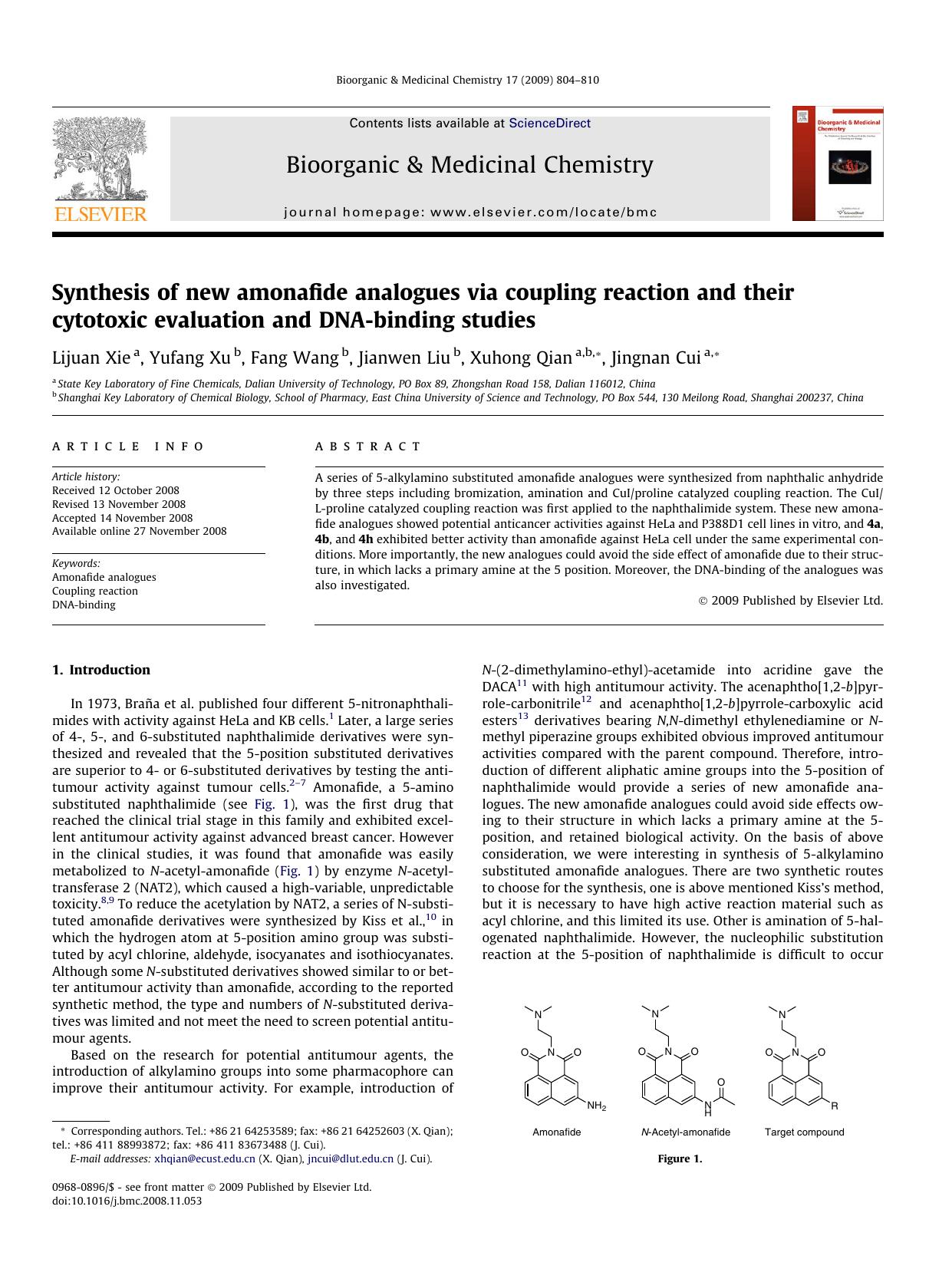Synthesis of new amonafide analogues via coupling reaction and their cytotoxic evaluation and DNA-binding studies by Lijuan Xie; Yufang Xu; Fang Wang; Jianwen Liu; Xuhong Qian; Jingnan Cui
