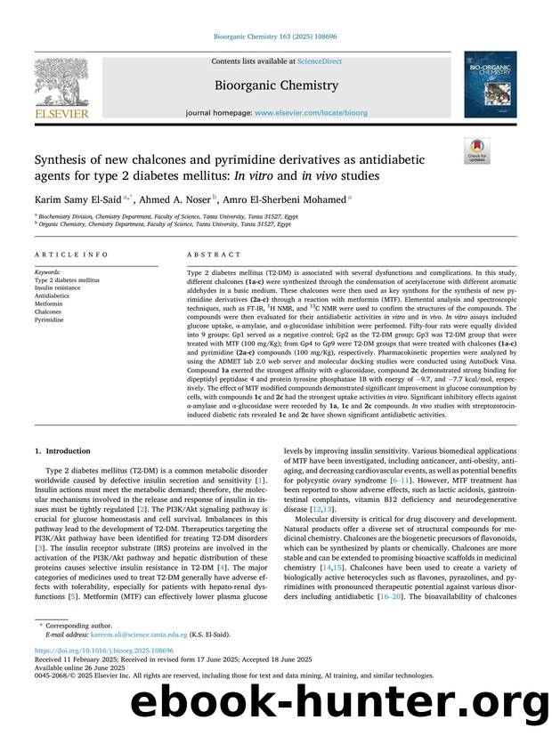 Synthesis of new chalcones and pyrimidine derivatives as antidiabetic agents for type 2 diabetes mellitus: In vitro and in vivo studies by Karim Samy El-Said & Ahmed A. Noser & Amro El-Sherbeni Mohamed