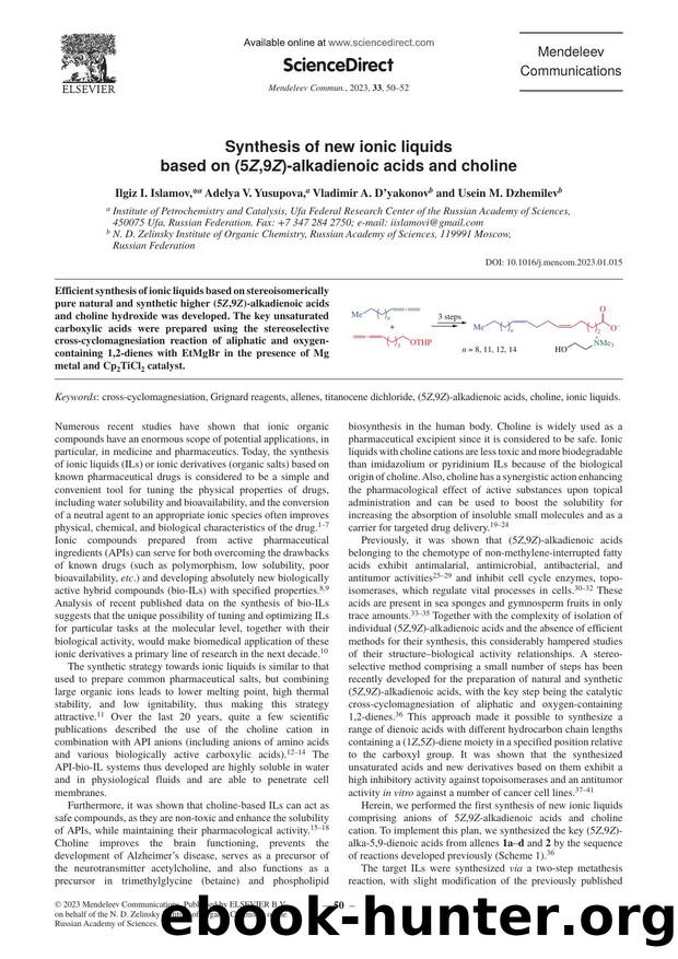 Synthesis of new ionic liquids based on (5Z,9Z)-alkadienoic acids and choline by Ilgiz I. Islamov & Adelya V. Yusupova & Vladimir A. D'yakonov & Usein M. Dzhemilev