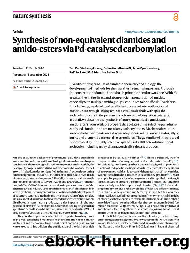 Synthesis of non-equivalent diamides and amido-esters via Pd-catalysed carbonylation by Yao Ge & Weiheng Huang & Sebastian Ahrens & Anke Spannenberg & Ralf Jackstell & Matthias Beller