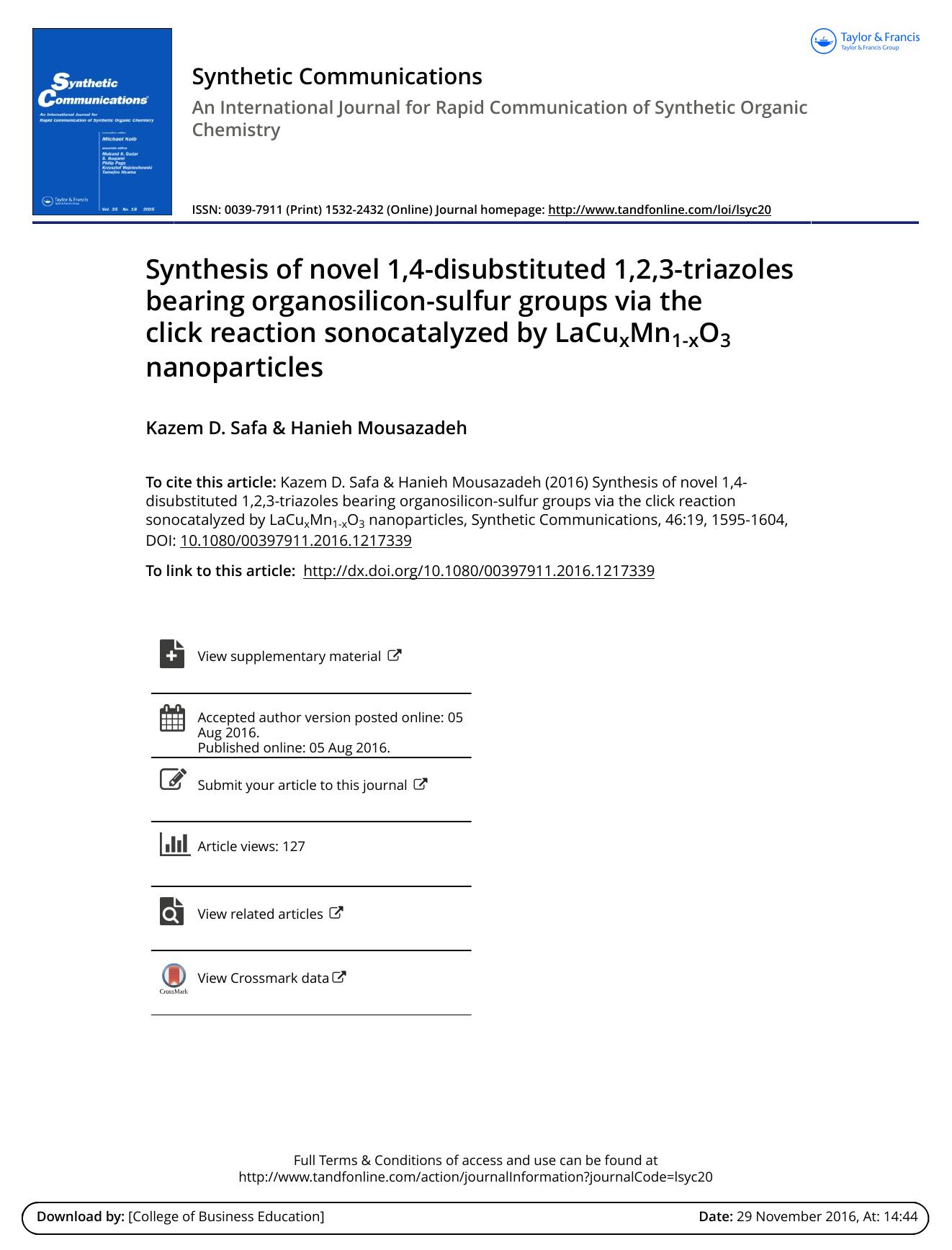 Synthesis of novel 1,4-disubstituted 1,2,3-triazoles bearing organosilicon-sulfur groups via the click reaction sonocatalyzed by LaCuxMn1-xO3 nanoparticles by Kazem D. Safa
