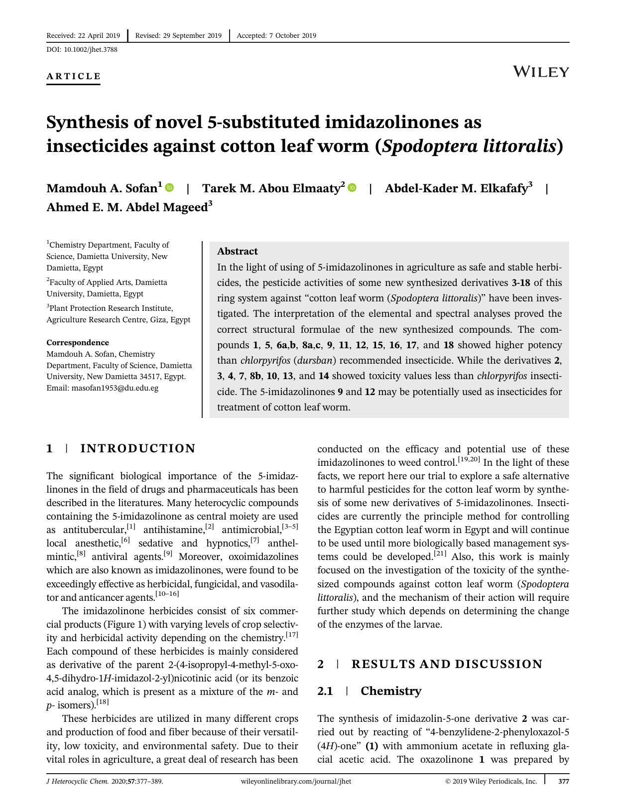 Synthesis of novel 5âsubstituted imidazolinones as insecticides against cotton leaf worm (Spodoptera littoralis) by Mamdouh A. Sofan Tarek M. Abou Elmaaty Abdel‐Kader M. Elkafafy Ahmed E. M. Abdel Mageed