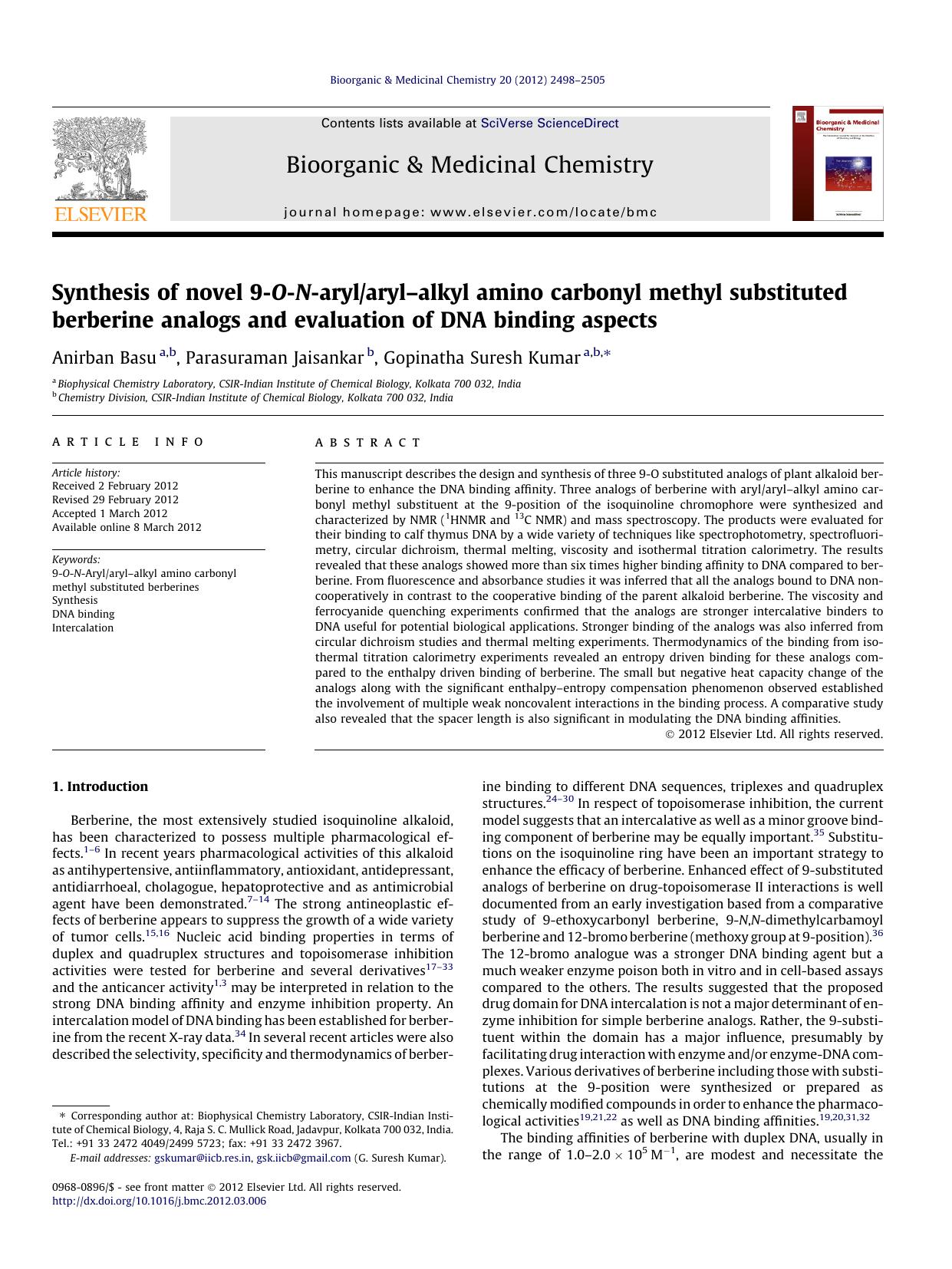 Synthesis of novel 9-O-N-arylarylÃ¢â¬âalkyl amino carbonyl methyl substituted berberine analogs and evaluation of DNA binding aspects by Anirban Basu & Parasuraman Jaisankar & Gopinatha Suresh Kumar