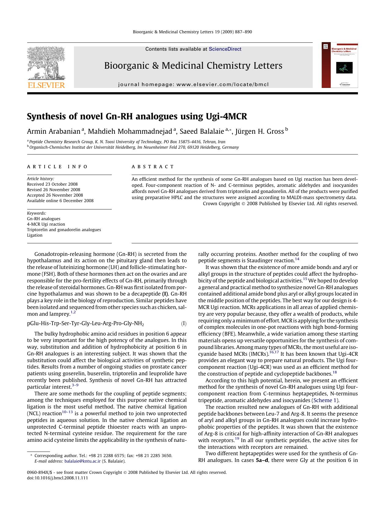 Synthesis of novel Gn-RH analogues using Ugi-4MCR by Armin Arabanian; Mahdieh Mohammadnejad; Saeed Balalaie; Jürgen H. Gross