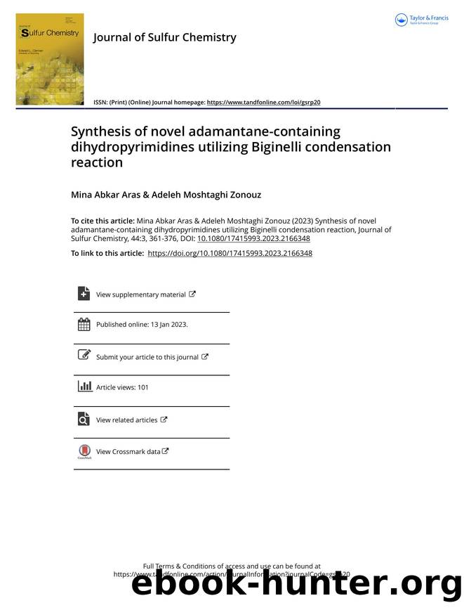 Synthesis of novel adamantane-containing dihydropyrimidines utilizing Biginelli condensation reaction by Mina Abkar Aras & Adeleh Moshtaghi Zonouz