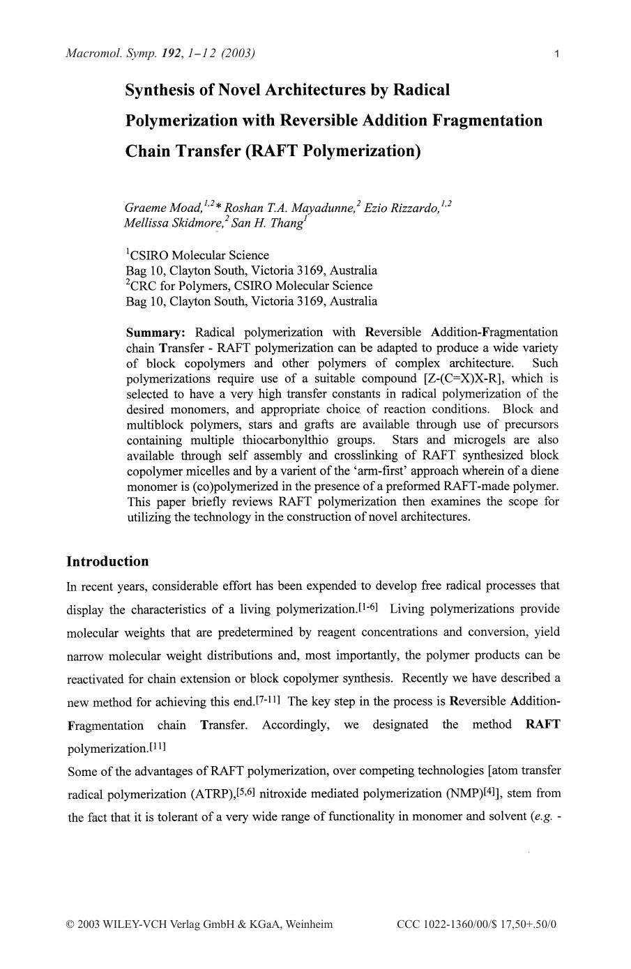 Synthesis of novel architectures by radical polymerization with reversible addition fragmentation chain transfer (RAFT polymerization) by Unknown