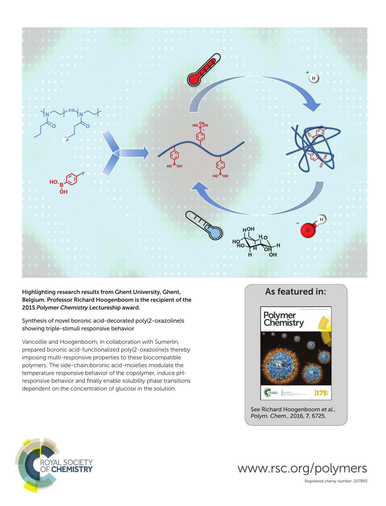 Synthesis of novel boronic acid-decorated poly(2-oxazoline)s showing triple-stimuli responsive behavior by Gertjan Vancoillie William L. A. Brooks Maarten A. Mees Brent S. Sumerlin Richard Hoogenboom