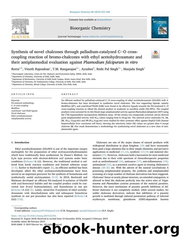 Synthesis of novel chalcones through palladium-catalyzed CO cross-coupling reaction of bromo-chalcones with ethyl acetohydroxamate and their antiplasmodial evaluation against Plasm by Reeta