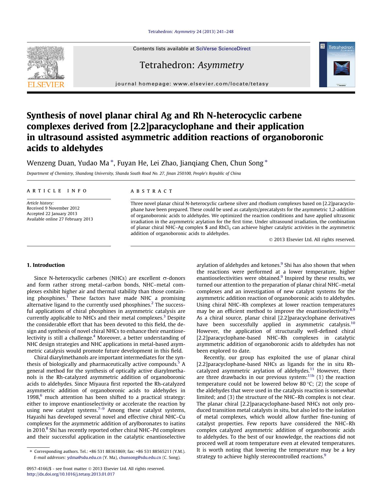 Synthesis of novel planar chiral Ag and Rh N-heterocyclic carbene complexes derived from [2.2]paracyclophane and their application in ultrasound assisted asymmetric addition reacti by Wenzeng Duan & Yudao Ma & Fuyan He & Lei Zhao & Jianqiang Chen & Chun Song