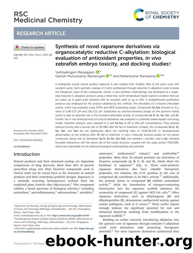 Synthesis of novel rapanone derivatives via organocatalytic reductive C-alkylation: biological evaluation of antioxidant properties, in vivo zebrafish embryo toxicity, and docking studies by Vaithiyalingam Mariyappan & Ganesh Munuswamy-Ramanujam & Mohankumar Ramasamy