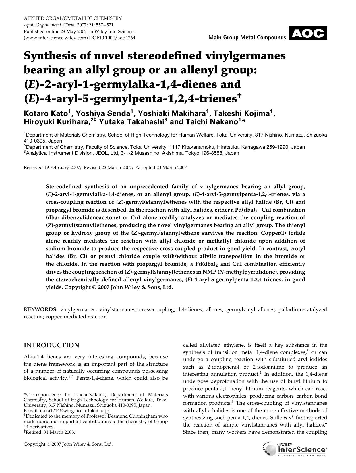 Synthesis of novel stereodefined vinylgermanes bearing an allyl group or an allenyl group: (E)-2-aryl-1-germylalka-1,4-dienes and (E)-4-aryl-5-germylpenta-1,2,4-trienes by Unknown