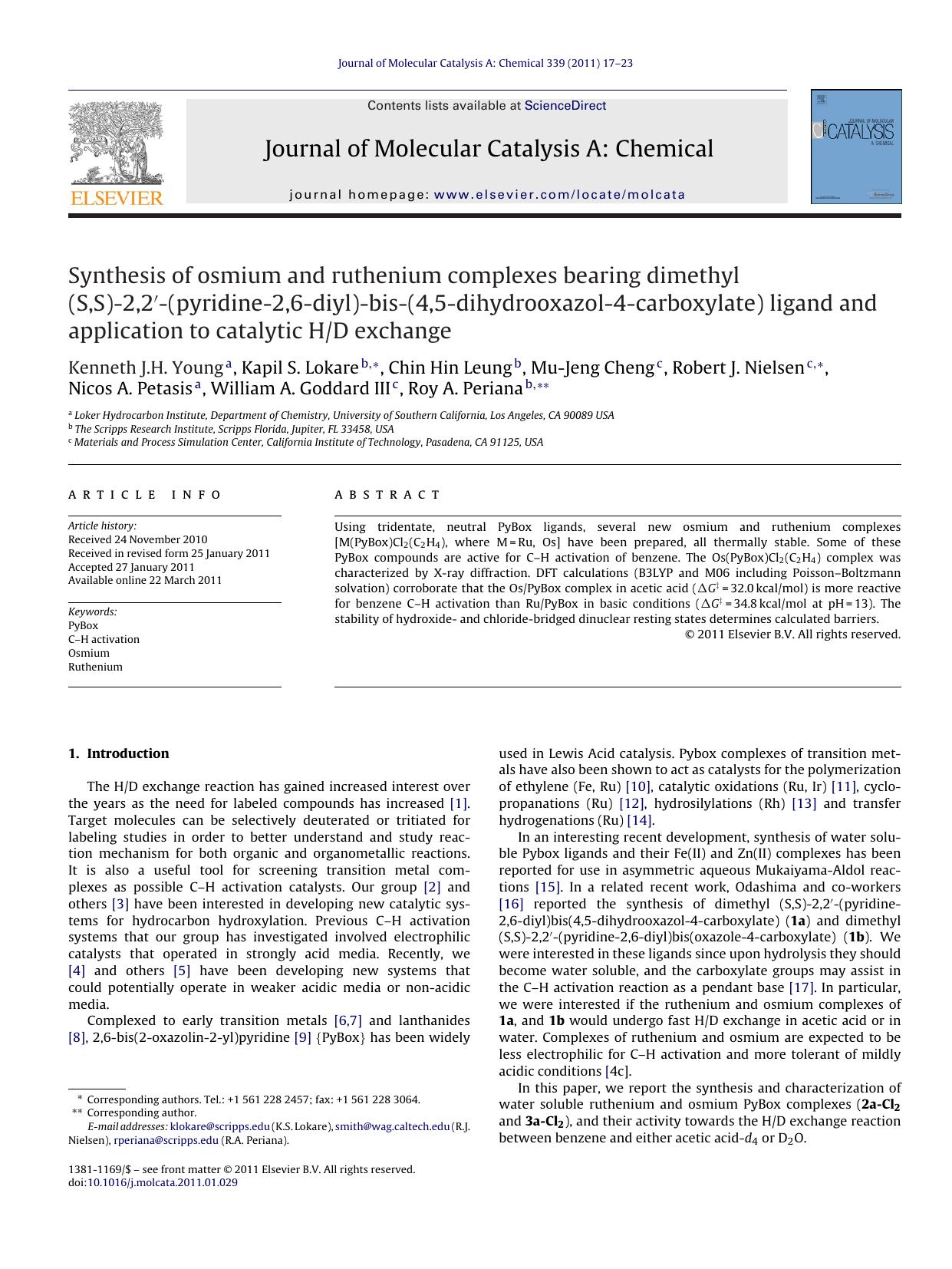 Synthesis of osmium and ruthenium complexes bearing dimethyl (S,S)-2,2Ã¢â¬Â²-(pyridine-2,6-diyl)-bis-(4,5-dihydrooxazol-4-carboxylate) ligand and application to catalytic HD exchange by Kenneth J.H. Young