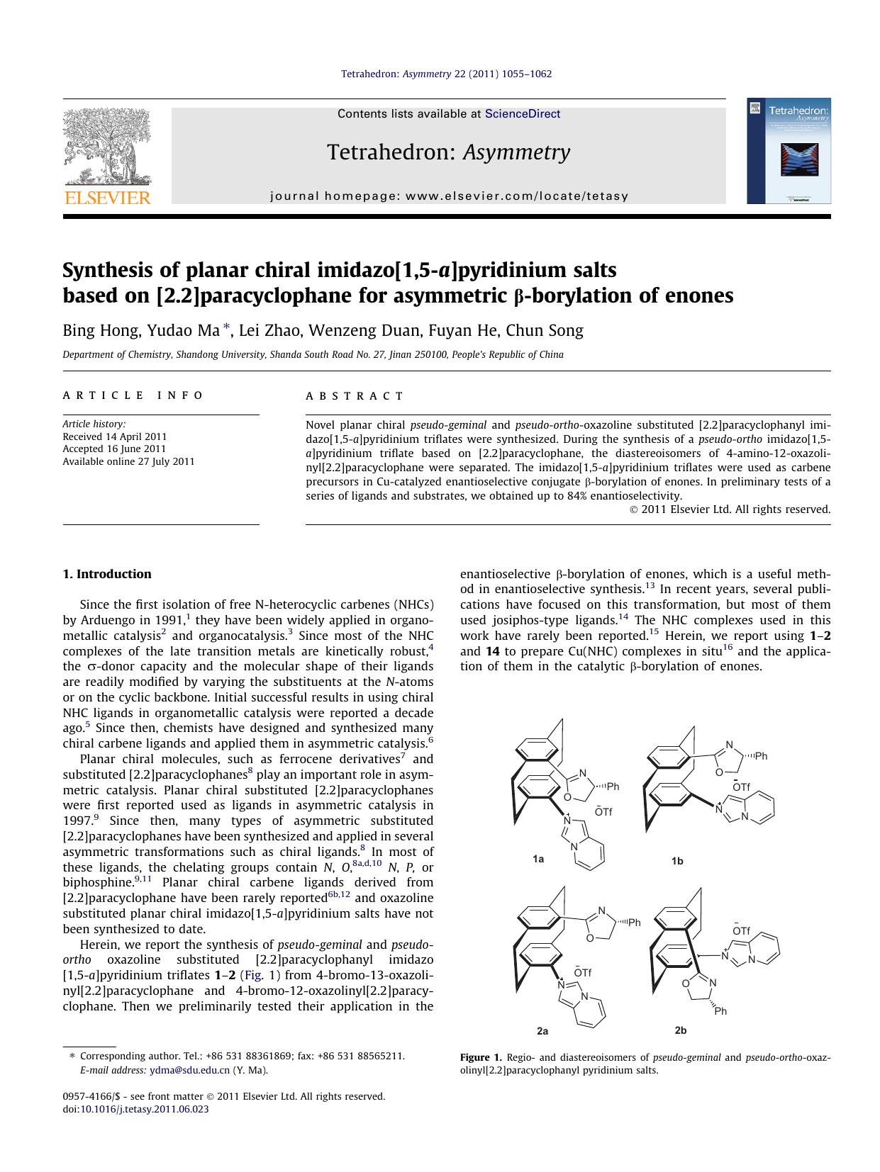 Synthesis of planar chiral imidazo[1,5-a]pyridinium salts based on [2.2]paracyclophane for asymmetric ÃÂ²-borylation of enones by Bing Hong & Yudao Ma & Lei Zhao & Wenzeng Duan & Fuyan He & Chun Song