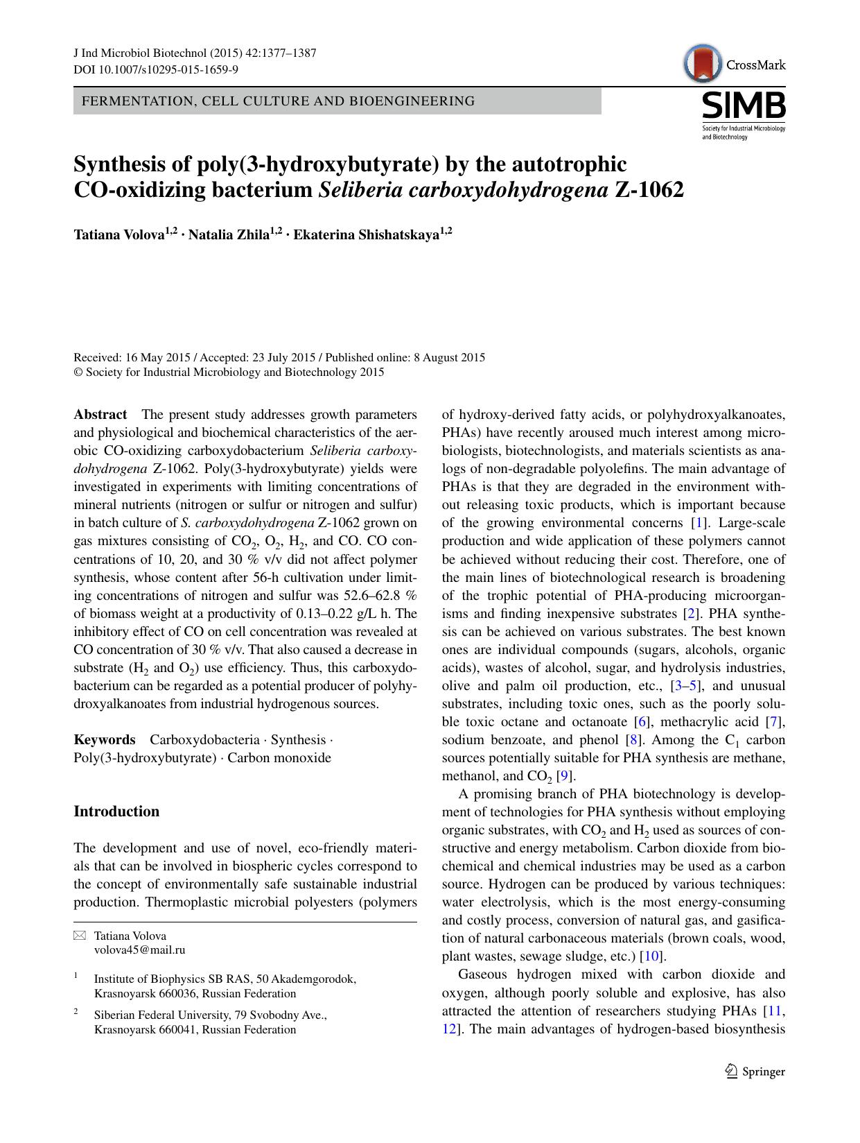 Synthesis of poly(3-hydroxybutyrate) by the autotrophic CO-oxidizing bacterium Seliberia carboxydohydrogena Z-1062 by Tatiana Volova & Natalia Zhila & Ekaterina Shishatskaya