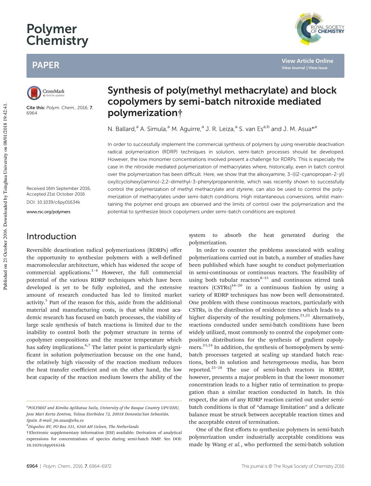 Synthesis of poly(methyl methacrylate) and block copolymers by semi-batch nitroxide mediated polymerization by N. Ballard A. Simula M. Aguirre J. R. Leiza S. van Es J. M. Asua