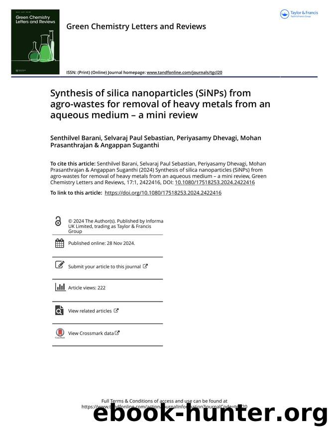 Synthesis of silica nanoparticles (SiNPs) from agro-wastes for removal of heavy metals from an aqueous medium â a mini review by Senthilvel Barani & Periyasamy Dhevagi & Mohan Prasanthrajan & Angappan Suganthi