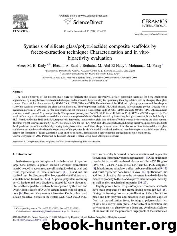 Synthesis of silicate glasspoly(l-lactide) composite scaffolds by freeze-extraction technique: Characterization and in vitro bioactivity evaluation by Abeer M. El-Kady; Ebtsam A. Saad; Bothaina M. Abd El-Hady; Mohmmad M. Farag