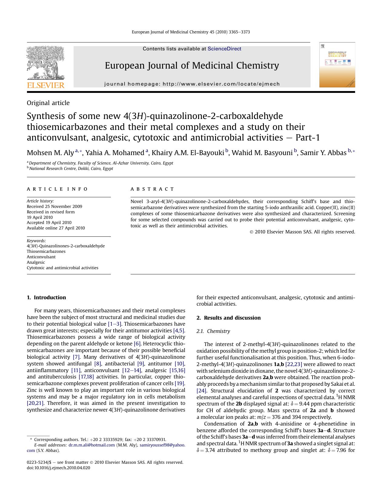 Synthesis of some new 4(3H)-quinazolinone-2-carboxaldehyde thiosemicarbazones and their metal complexes and a study on their anticonvulsant, analgesic, cytotoxic and antimicrobial activities - Part-1 by Mohsen M. Aly & Yahia A. Mohamed & Khairy A.M. El-Bayouki & Wahid M. Basyouni & Samir Y. Abbas