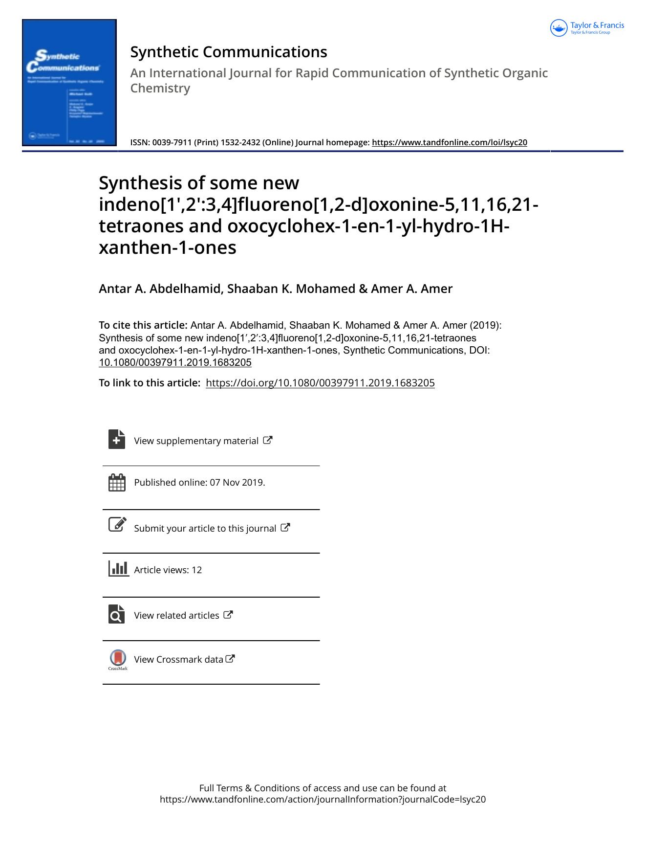 Synthesis of some new indeno[1â²,2â²:3,4]fluoreno[1,2-d]oxonine-5,11,16,21-tetraones and oxocyclohex-1-en-1-yl-hydro-1H-xanthen-1-ones by Abdelhamid Antar A. & Mohamed Shaaban K. & Amer Amer A