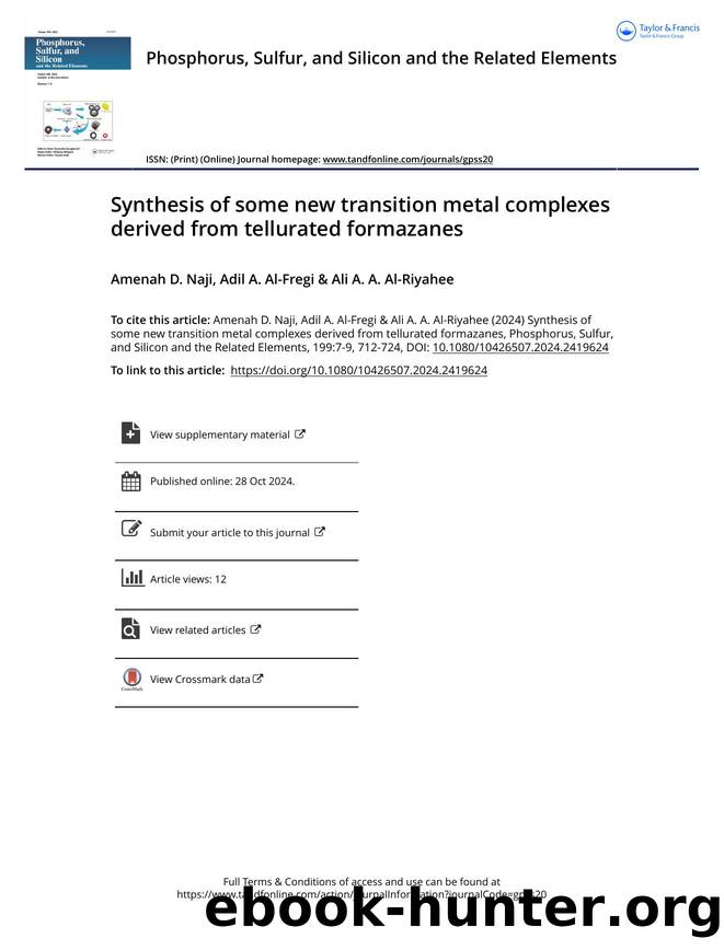 Synthesis of some new transition metal complexes derived from tellurated formazanes by Naji Amenah D. & Al-Fregi Adil A. & Al-Riyahee Ali A. A