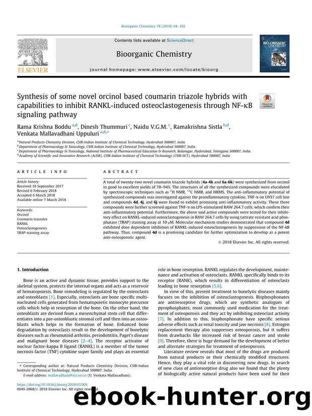 Synthesis of some novel orcinol based coumarin triazole hybrids with capabilities to inhibit RANKL-induced osteoclastogenesis through NF-ÃÂºB signaling pathway by Boddu Rama Krishna